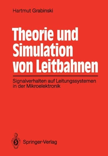 Theorie und Simulation von Leitbahnen Signalverhalten auf Leitungssystemen in der Mikroelektronik