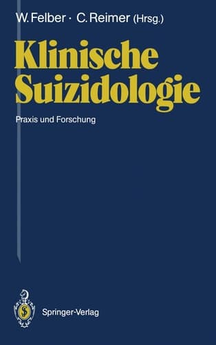 Klinische Suizidologie Praxis und Forschung