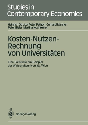 Kosten-Nutzen-Rechnung von Universitäten Eine Fallstudie am Beispiel der Wirtschaftsuniversität Wien