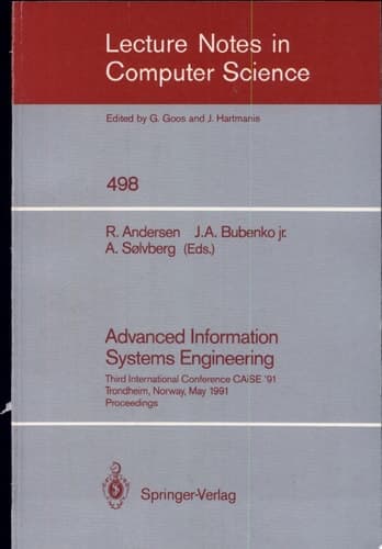 Advanced Information Systems Engineering Third International Conference CAiSE '91, Trondheim, Norway, May 13-15, 1991