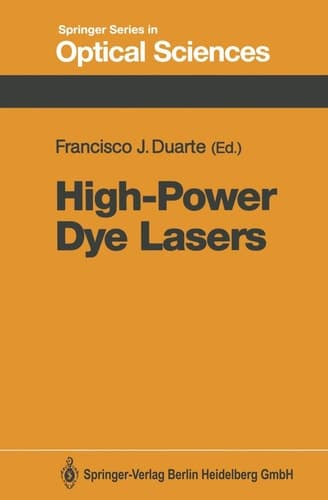 High-Power Dye Lasers (Springer Series in Optical Sciences)