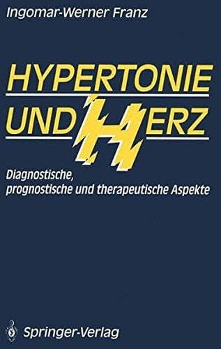 Hypertonie und Herz Diagnostische, prognostische und therapeutische Aspekte