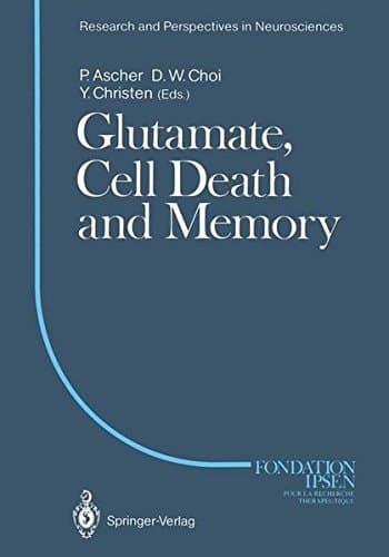Glutamate, Cell Death and Memory (Research and Perspectives in Neurosciences)