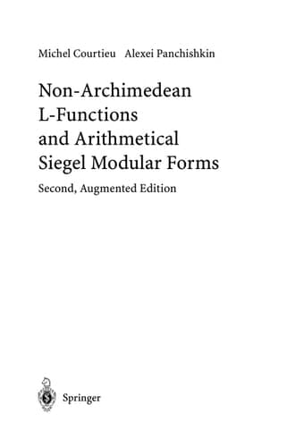 Non-Archimedean L-Functions: Of Siegel and Hilbert Modular Forms (Lecture Notes in Mathematics)