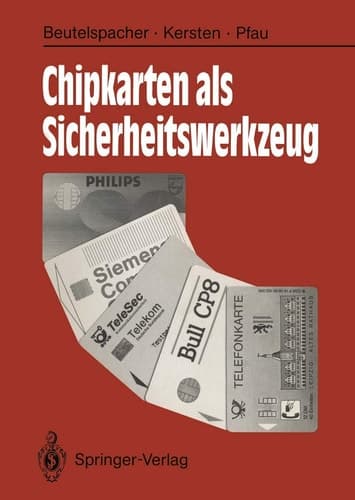 Chipkarten als Sicherheitswerkzeug Grundlagen und Anwendungen