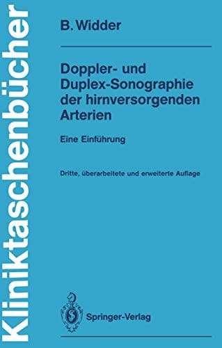 Doppler- und Duplex-Sonographie der hirnversorgenden Arterien eine Einführung
