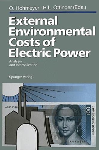 External Environmental Costs of Electric Power Analysis and Internalization