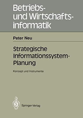 Strategische Informations-system-Planung Konzept und Instrumente