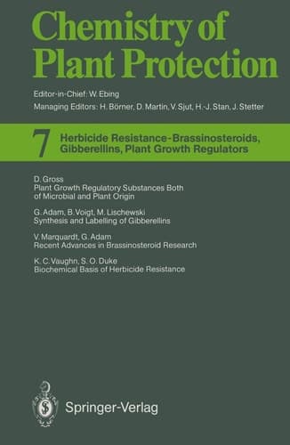 Herbicide Resistance ― Brassinosteroids, Gibberellins, Plant Growth Regulators (Chemistry of Plant Protection)