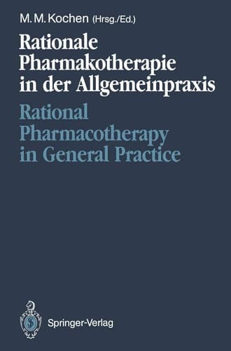 Rationale Pharmakotherapie in der Allgemeinpraxis / Rational Pharmacotherapy in General Practice Möglichkeiten und Grenzen / Opportunities and Limitations