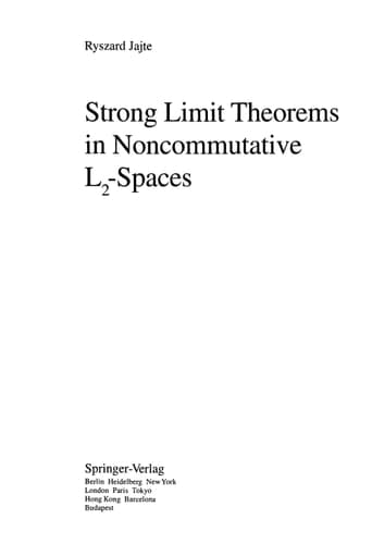 Strong Limit Theorems in Noncommutative L2-Spaces (Lecture Notes in Mathematics, 1477)