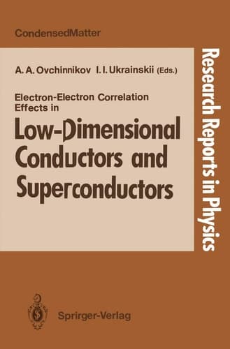 Electron-Electron Correlation Effects in Low-Dimensional Conductors and Superconductors (Research Reports in Physics)