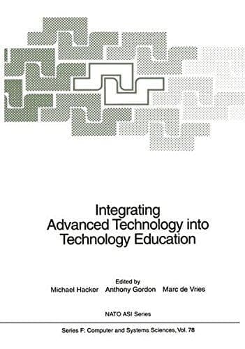 Integrating Advanced Technology into Technology Education (Nato ASI Subseries F:)
