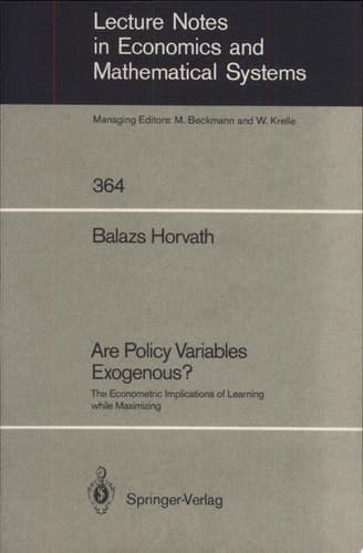 Are Policy Variables Exogenous? The Econometric Implications of Learning While Maximizing