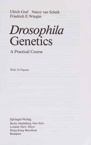 Drosophila Genetics: A Practical Course