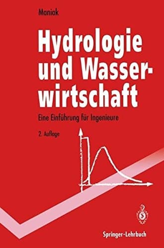 Hydrologie und Wasserwirtschaft eine Einführung für Ingenieure