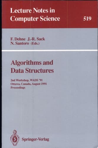 Algorithms and Data Structures 2nd Workshop, WADS '91, Ottawa, Canada, August 14-16, 1991. Proceedings