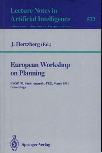 European Workshop on Planning EWSP'91, Sankt Augustin, FRG, March 18-19, 1991. Proceedings