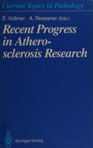 Recent Progress in Atherosclerosis Research