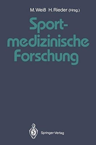 Sportmedizinische Forschung Festschrift für Helmut Weicker