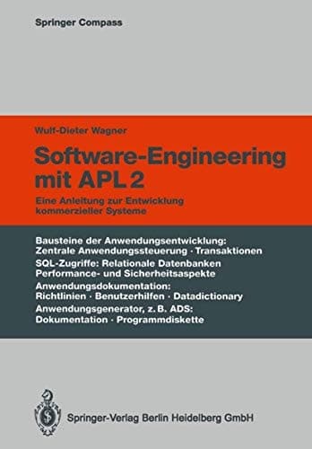 Software-Engineering mit APL2 Eine Anleitung zur Entwicklung kommerzieller Systeme