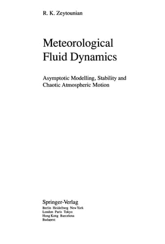 Meteorological Fluid Dynamics Asymptotic Modelling, Stability and Chaotic Atmospheric Motion