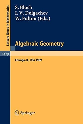 Algebraic Geometry Proceedings of the US-USSR Symposium held in Chicago, June 20-July 14, 1989