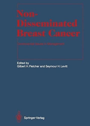 Non-Disseminated Breast Cancer Controversial Issues in Management