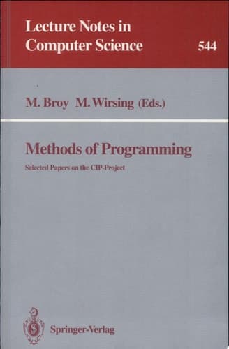 Methods of Programming Selected Papers on the CIP-Project