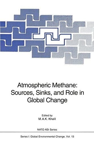 Atmospheric Methane: Sources, Sinks, and Role in Global Change (Nato ASI Subseries I:)