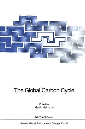 The Global Carbon Cycle (Nato ASI Subseries I:)