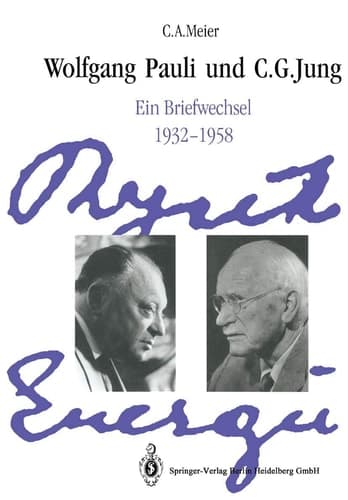 Wolfgang Pauli und C. G. Jung: Ein Briefwechsel 1932–1958 (German Edition)