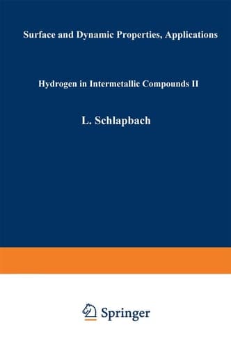 Hydrogen in Intermetallic Compounds II Surface and Dynamic Properties, Applications