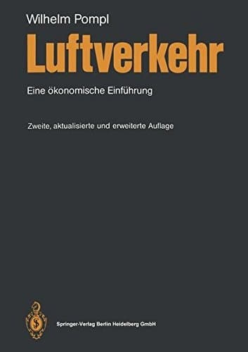 Luftverkehr eine ökonomische Einführung ; mit 19 Tabellen