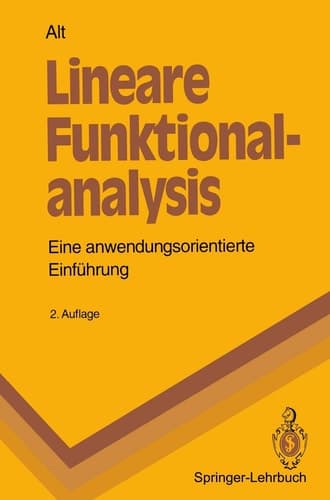 Lineare Funktionalanalysis eine anwendungsorientierte Einführung