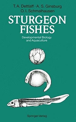 Sturgeon Fishes Developmental Biology and Aquaculture