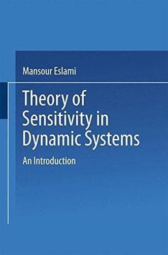 Theory of Sensitivity in Dynamic Systems An Introduction