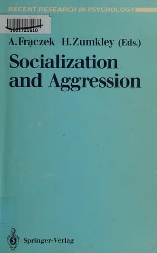 Socialization and Aggression (Recent Research in Psychology)