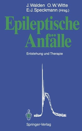Epileptische Anfälle Entstehung und Therapie