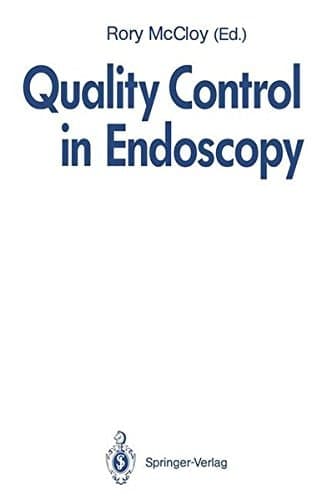 Quality Control in Endoscopy Report of an International Forum held in May 1991