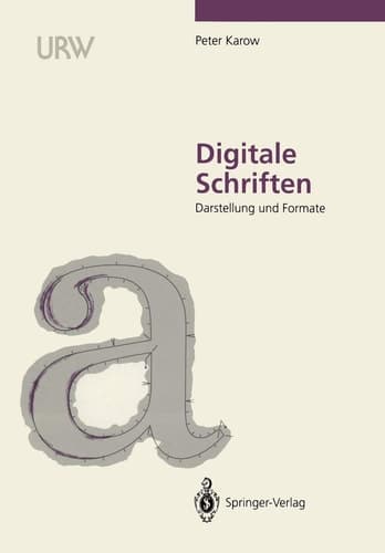 Digitale Schriften Darstellung und Formate