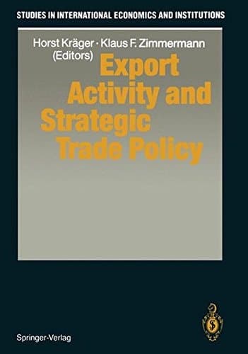 Export Activity and Strategic Trade Policy (Studies in International Economics and Institutions)