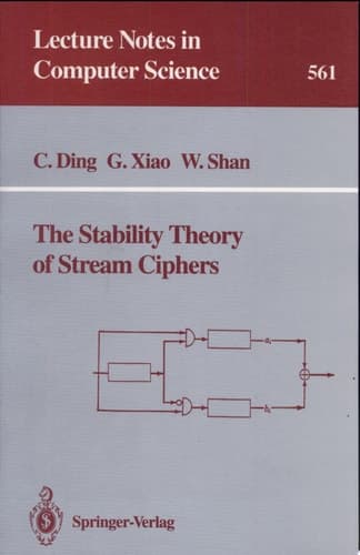 The Stability Theory of Stream Ciphers