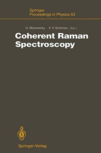Coherent Raman Spectroscopy Recent Advances