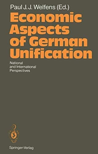 Economic Aspects of German Unification National and International Perspectives