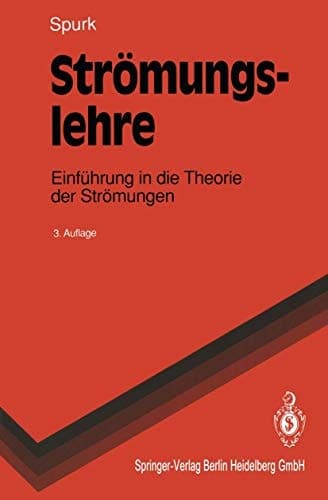 Strömungslehre Einführung in die Theorie der Strömungen