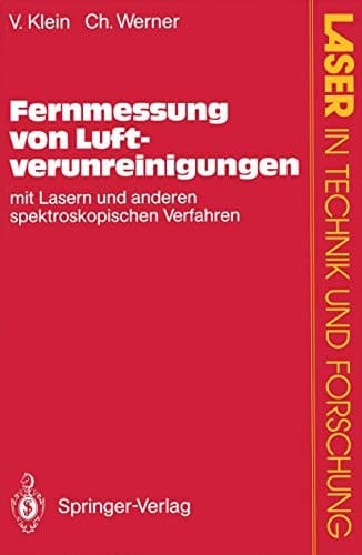 Fernmessung von Luftverunreinigungen Mit Lasern und anderen spektroskopischen Verfahren