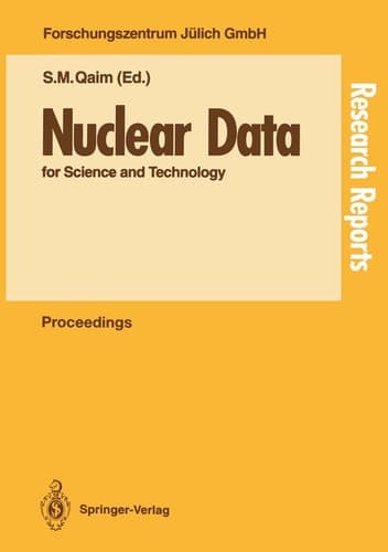 Nuclear Data for Science and Technology Proceedings of an International Conference Held at the Forschungszentrum Jülich, Jülich, Fed. Rep. of Germany, 13-17 May 1991