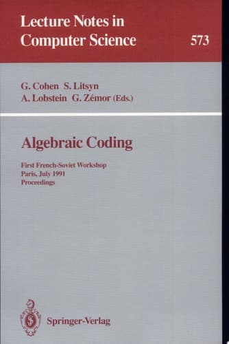 Algebraic Coding First French-Soviet Workshop, Paris, July 22-24, 1991. Proceedings