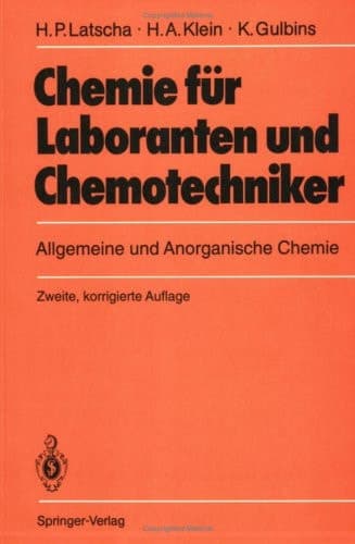 Chemie fèur Laboranten und Chemotechniker Allgemeine und Anorganische Chemie